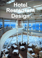 Hotel & Restaurant Design No.2 Intl - Visual Reference Publications