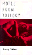 Hotel Room Trilogy