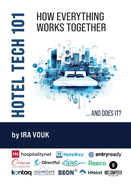 Hotel Tech 101: How Everything Works Together (...And Does It?)