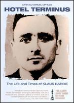 Hotel Terminus: Klaus Barbie et son Temps
