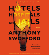 Hotels, Hospitals, and Jails