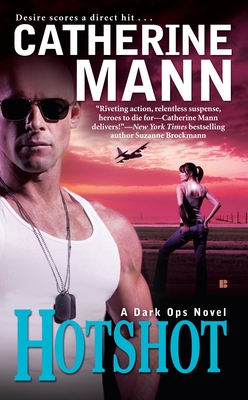 Hotshot - Mann, Catherine