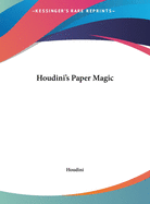 Houdini's Paper Magic