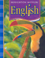 Houghton Mifflin English: Student Edition Non-Consumable Level 4 2006