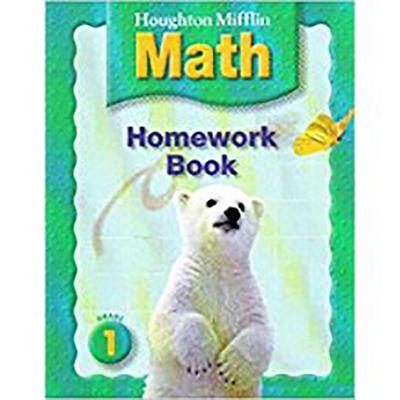 Houghton Mifflin Math: Homework Book (Consumable) Grade 1 - Houghton Mifflin Company (Prepared for publication by)