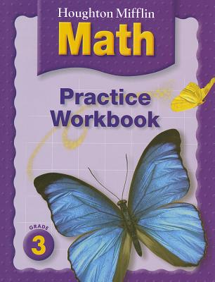 Houghton Mifflin Math: Practice Book Grade 3 - Houghton Mifflin Company (Prepared for publication by)