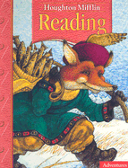Houghton Mifflin Reading: Student Anthology Grade 2.1 Adventures 2005