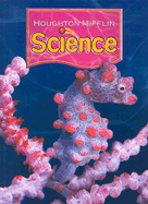 Houghton Mifflin Science: Student Edition Single Volume Level 6 2007 - Houghton Mifflin Company (Prepared for publication by)