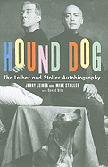 Hound Dog: The Leiber and Stoller Autobiography