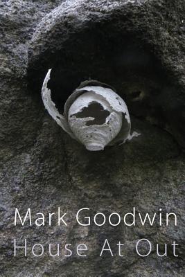 House at Out - Goodwin, Mark