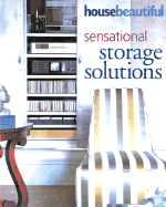 HOUSE BEAUTIFUL STORAGE SOLUTIONS