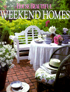 House Beautiful Weekend Homes