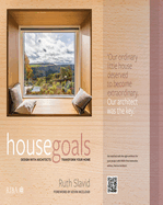 House Goals: Design with Architects, Transform Your Home