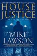 House Justice: A Joe DeMarco Thriller