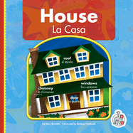 House/La Casa