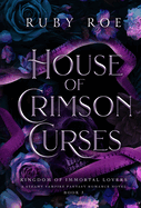 House of Crimson Curses: A Steamy Vampire Fantasy Romance