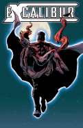 House of M: Prelude - Excalibur