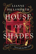 House of Shades