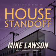 House Standoff: A Joe DeMarco Thriller