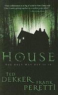 House - Peretti, Frank E, and Dekker, Ted