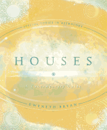 Houses: A Contemporary Guide