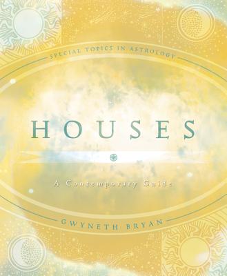 Houses: A Contemporary Guide - Bryan, Gwyneth