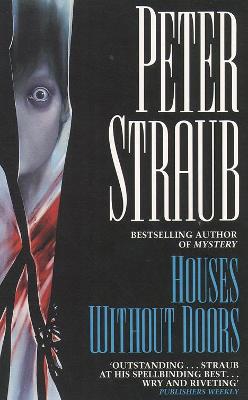 Houses Without Doors - Straub, Peter