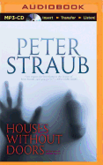 Houses without Doors