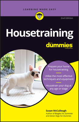 Housetraining for Dummies - McCullough, Susan