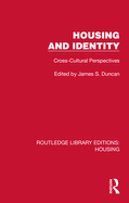 Housing and Identity: Cross-Cultural Perspectives