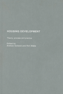 Housing Development: Theory, Process and Practice