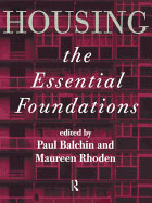 Housing: The Essential Foundations