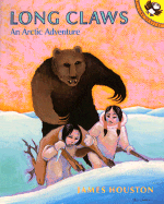 Houston James : Long Claws:an Arctic Adventure