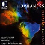 Hovhaness: Celestial Fantasy - Slovak Radio Symphony Orchestra; Kerry Stratton (conductor)