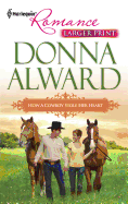 How a Cowboy Stole Her Heart