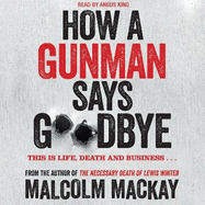 How a Gunman Says Goodbye
