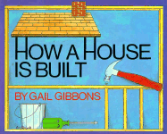 How a House Is Built