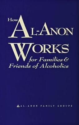 How Al-Anon Works - Al-Anon Family Group