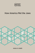 How America Met the Jews