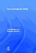 How Architects Write