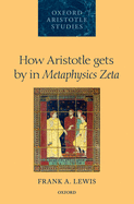 How Aristotle Gets by in Metaphysics Zeta
