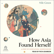 How Asia Found Herself: A Story of Intercultural Understanding