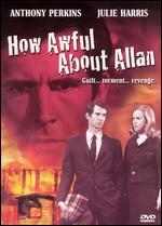 How Awful About Allan