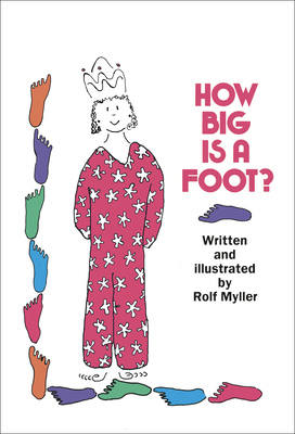 How Big Is a Foot? - Myller, Rolf
