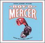 How Big'a Boy Are Ya?, Vol. 5