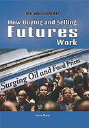 How Buying and Selling Futures Work