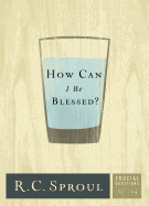 How Can I Be Blessed?