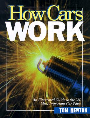 How Cars Work - Newton, Tom