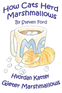 How Cats Herd Marshallows: Hvordan Katter Gjeter Marshallows