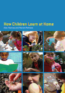 How Children Learn at Home